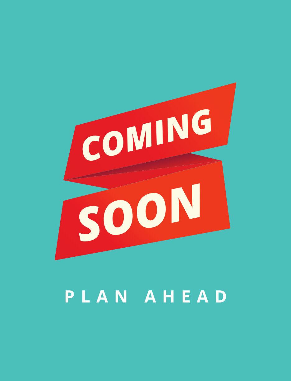 SLIDER: Coming Soon - Plan Ahead3832
